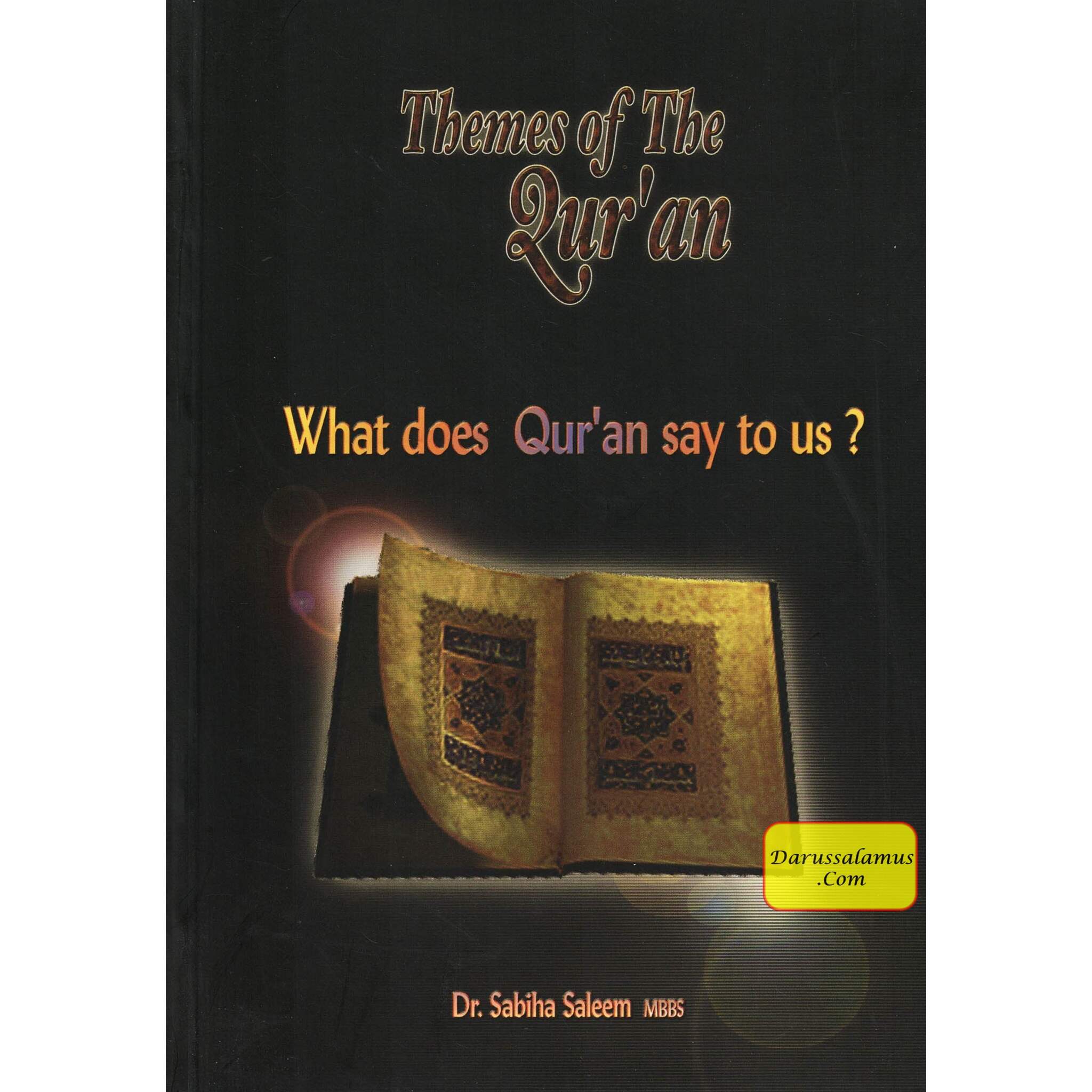 Themes of the Quran What does Quran Say to Us? By Dr. Sabiha Saleem、mySite、topwebapps