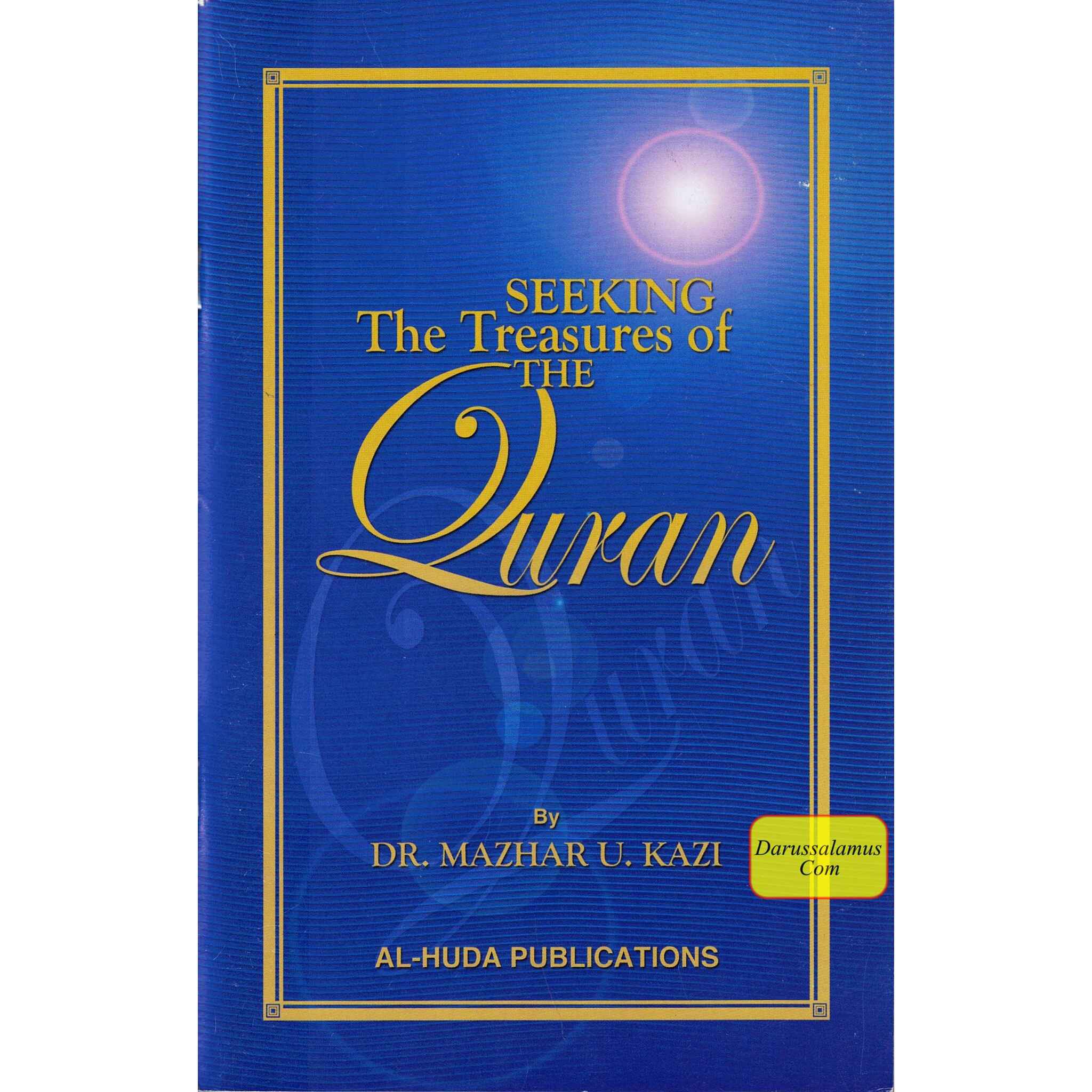 Seeking The Treasures Of The Quran By Dr Mazhar U Kazi、mySite、topwebapps