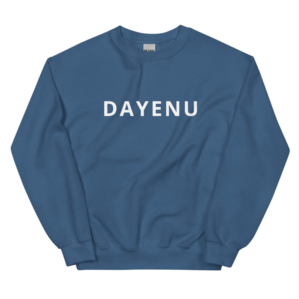 Dayenu Unisex Sweatshirt - (Choice of Color) - (Sizes S - 5XL)、mySite、topwebapps