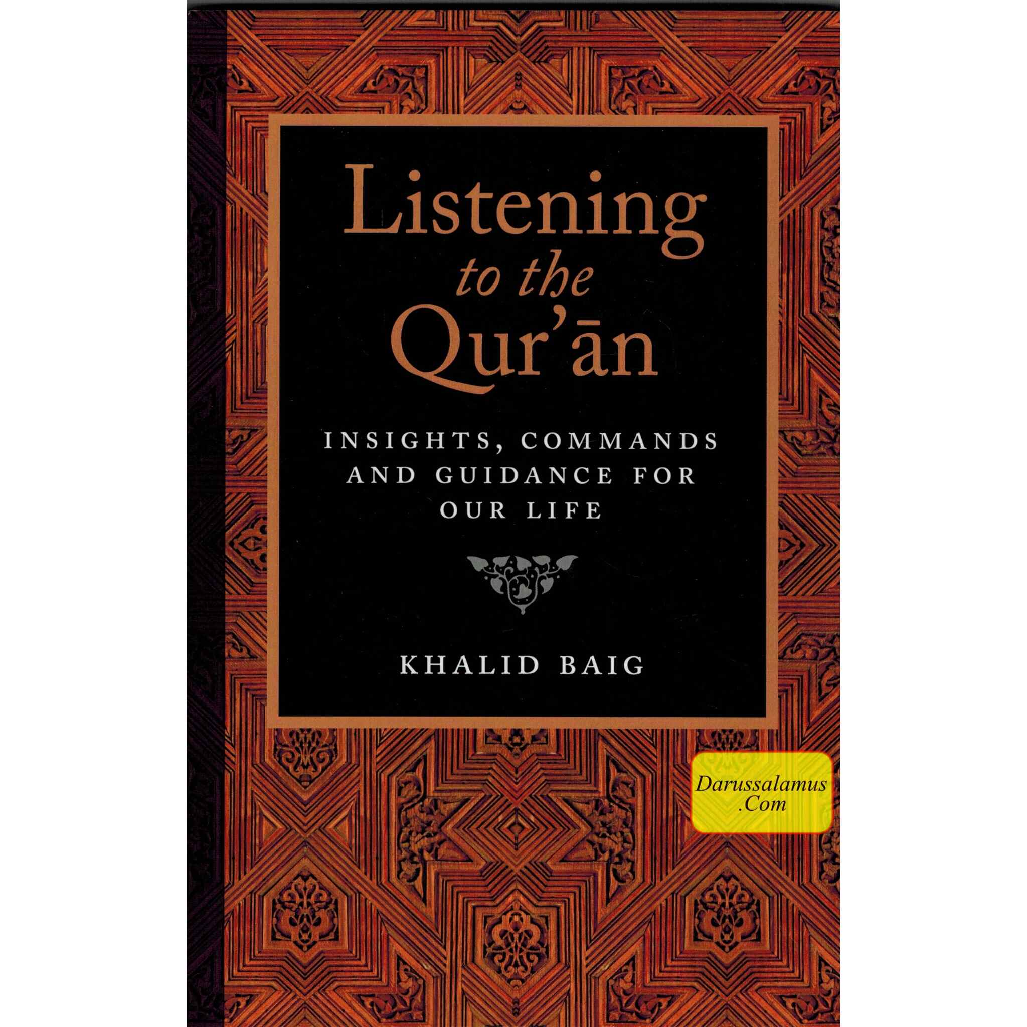 Listening to the Quran Insights, Commands, and Guidance for Our Life By Khalid Baig、mySite、topwebapps