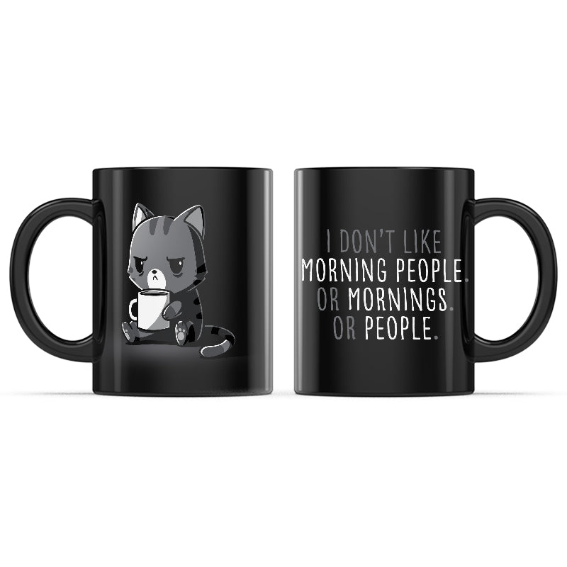 I Don't Like Morning People. Or Mornings. Or People. Mug、mySite、lovesweatpilates