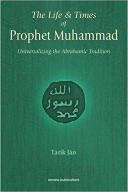 The Life & Times of Prophet Muhammad: Universalizing the Abrahamic Tradition、mySite、topwebapps