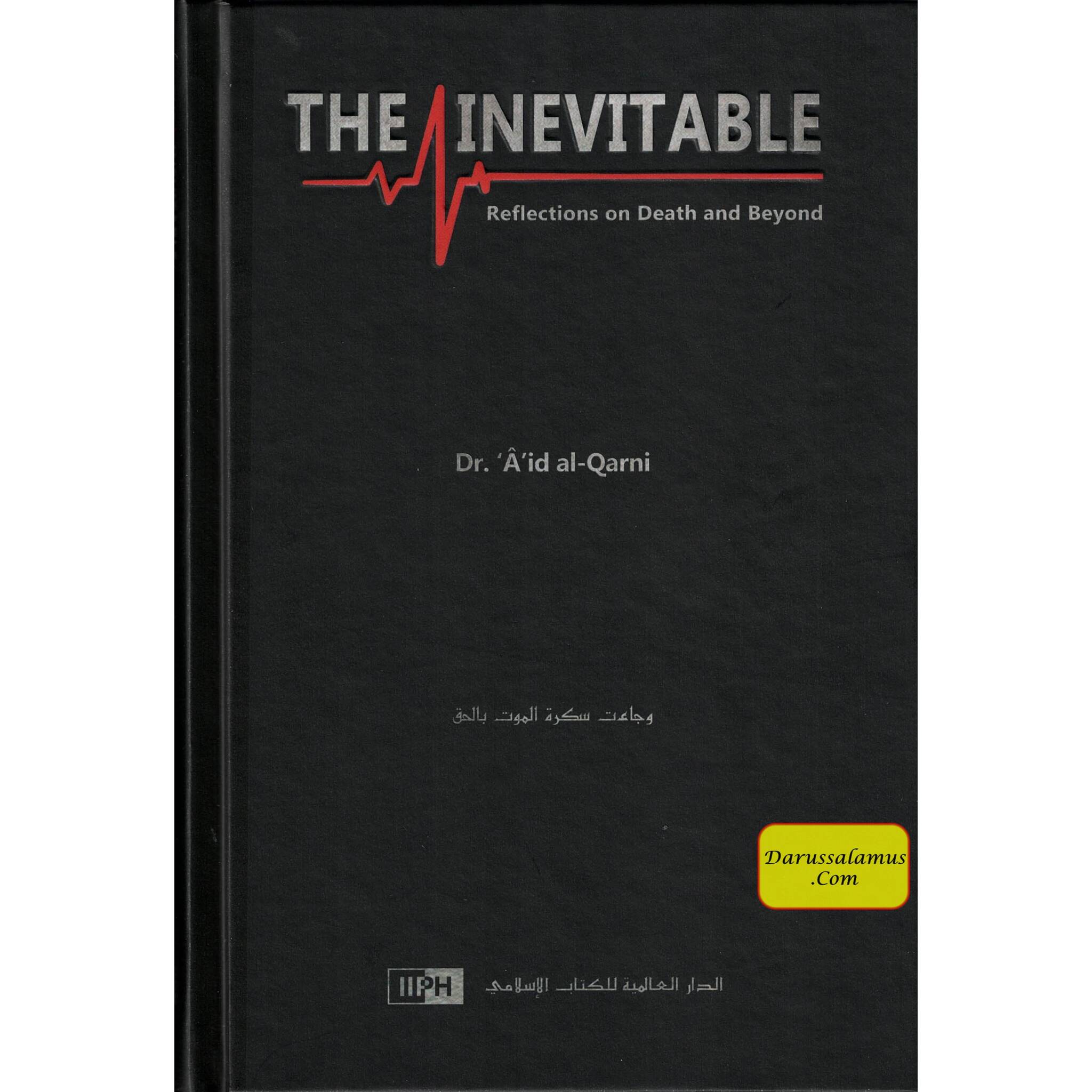 The Inevitable: Reflections on Death and Beyond By Dr. A'id al-Qarni、mySite、topwebapps