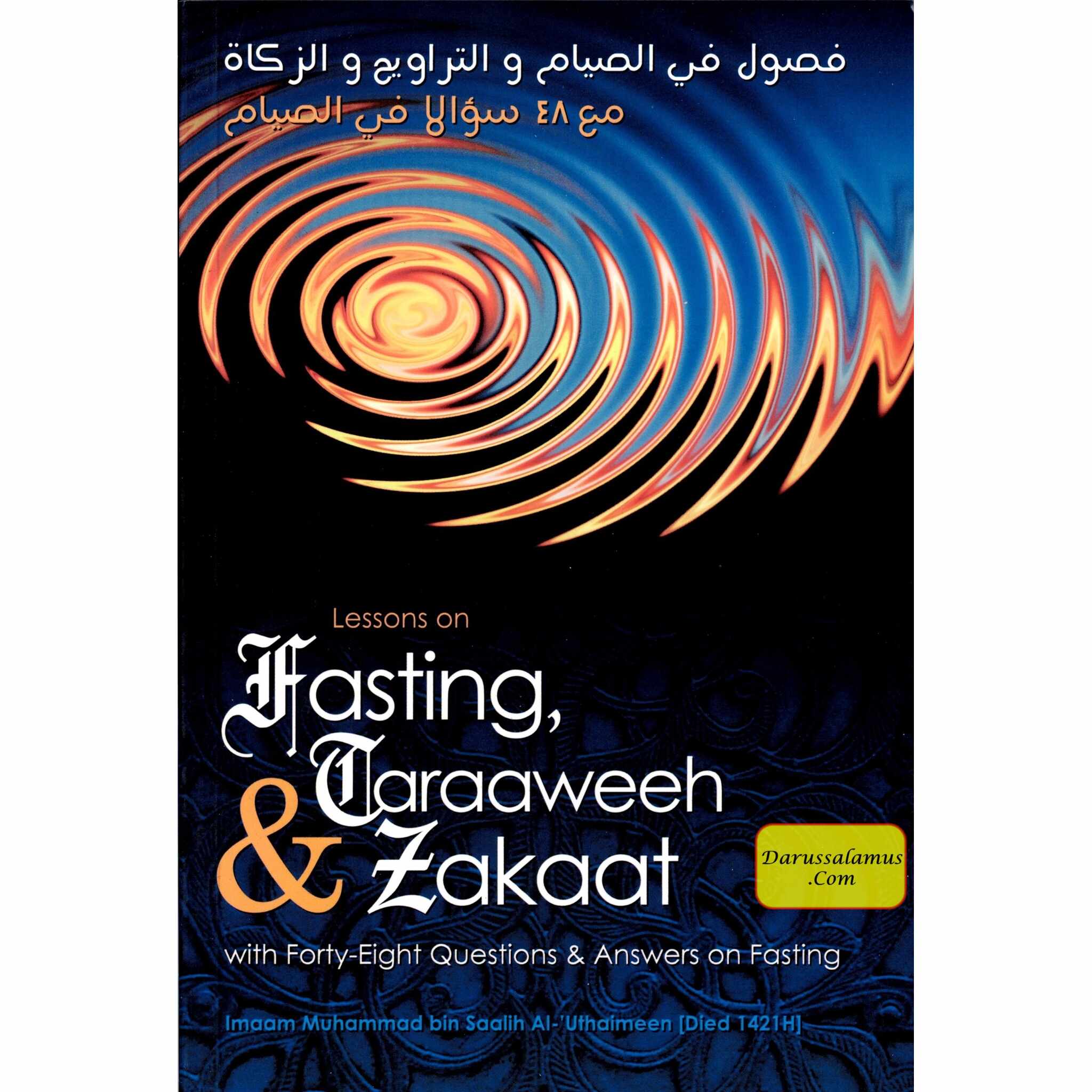 Lessons on Fasting, Taraaweeh & Zakaat With Forty Eight Questions & Answers on Fasting By Imaam Muhammad bin Saalih Al- Uthaimeen、mySite、topwebapps