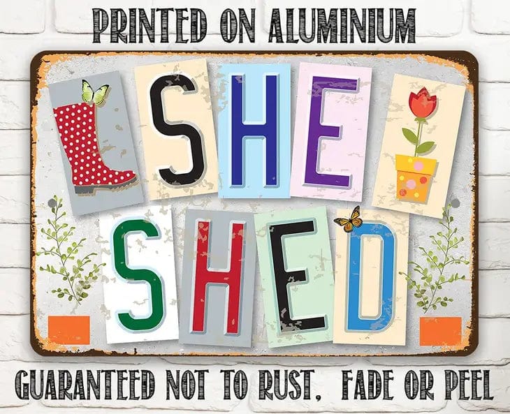She Shed Metal Sign for Gardeners Made in the USA、mySite、g9winljtr