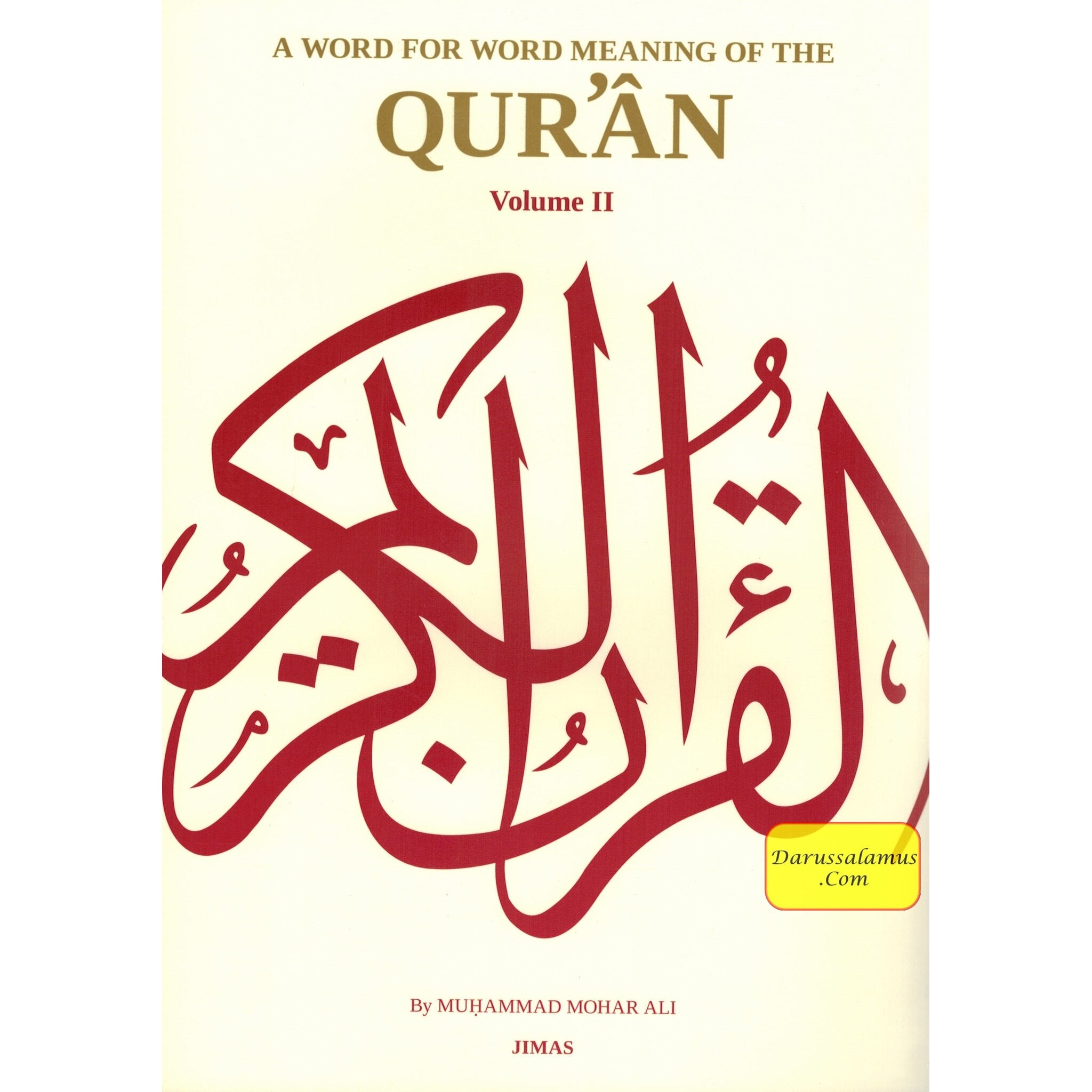 A Word for Word Meaning of Quran (3 volume set) By Muhammad Mohar Ali、mySite、topwebapps