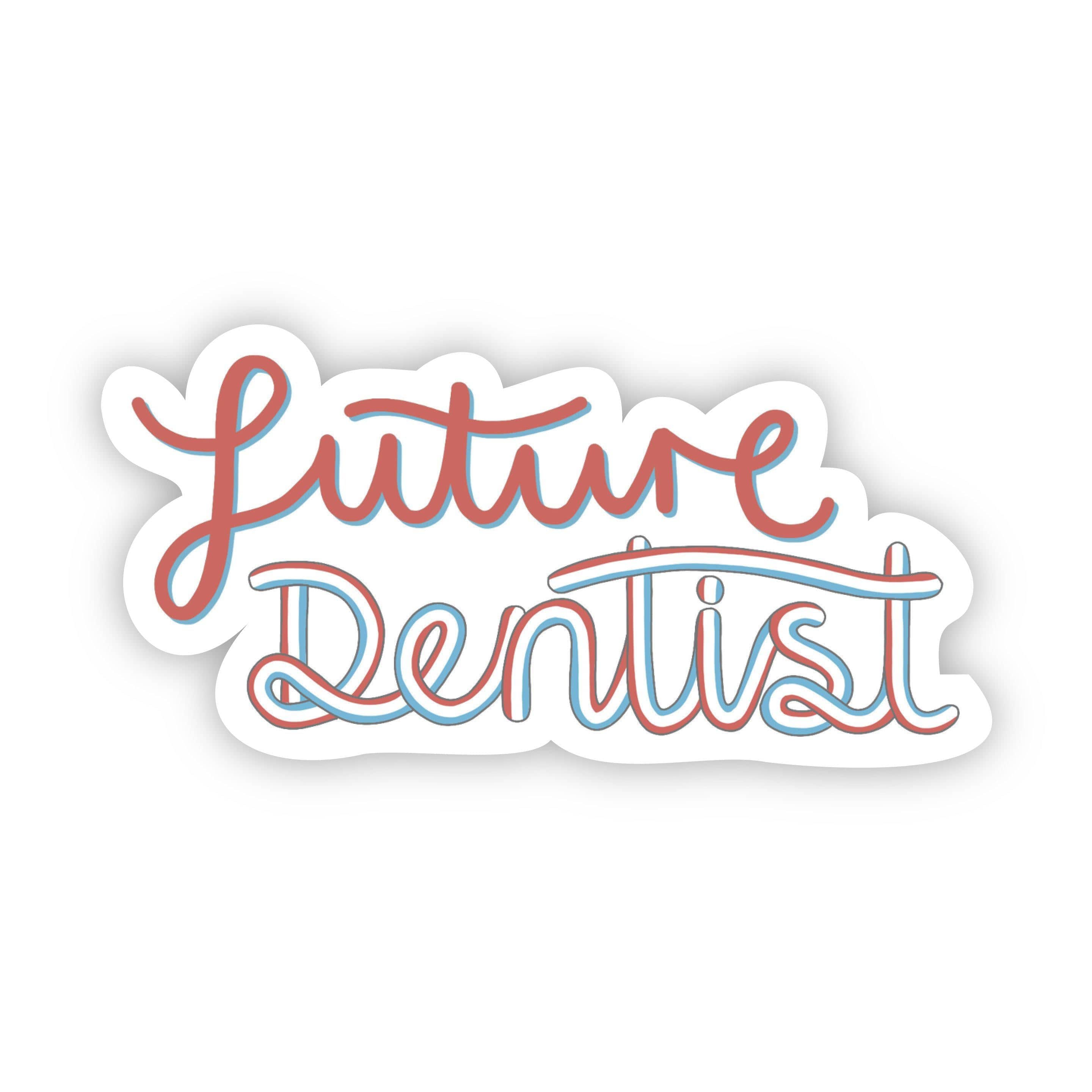  Future Dentist Red Sticker、mySite、elrpsem3k