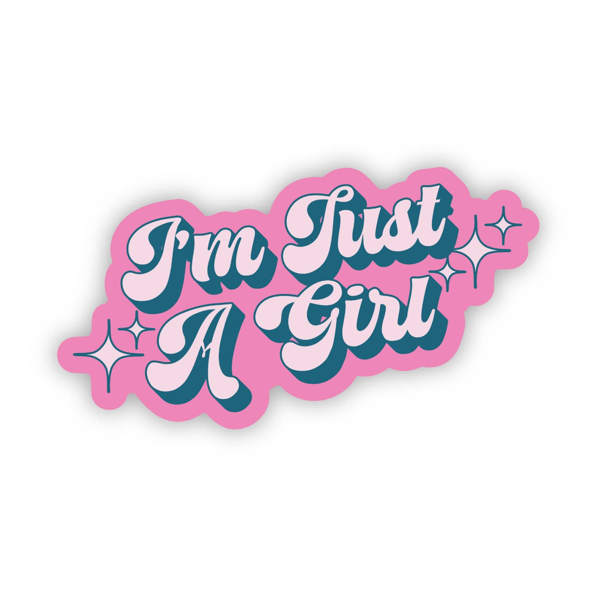  I'm Just A Girl 90s Text Sticker、mySite、elrpsem3k