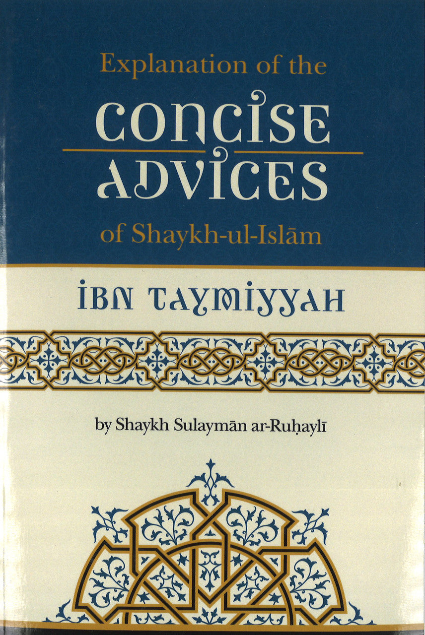 Explanation of the Concise Advices of Shaykh-ul-Islam Ibn Taymiyyah、mySite、topwebapps