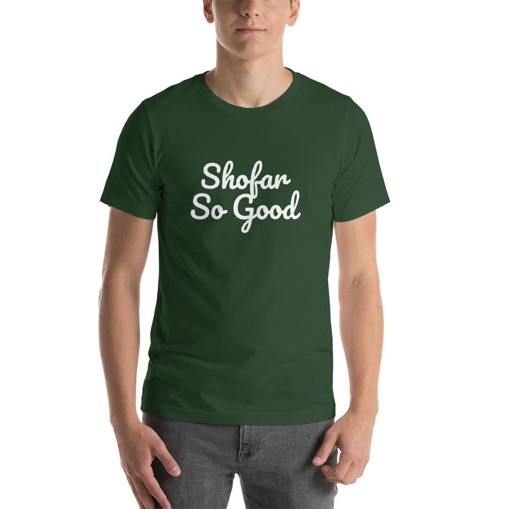 Shofar So Good Short-Sleeve Unisex T-Shirt - (Choice of Colors) - (Sizes XS - 4XL)、mySite、topwebapps