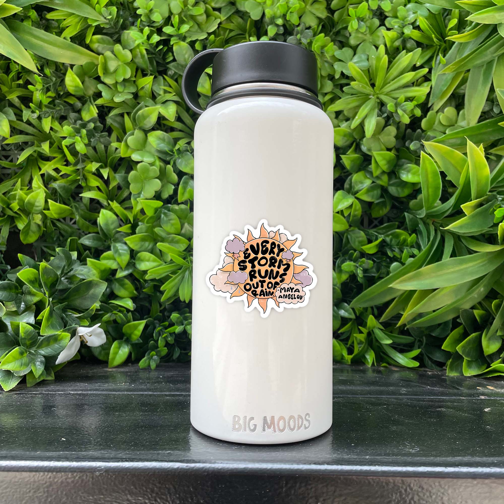  Every Storm Runs Out Of Rain Quote Sticker、mySite、elrpsem3k