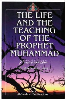 The Life and Teachings of the Prophet Muhammad By Muhammad Abdul Rauf、mySite、topwebapps
