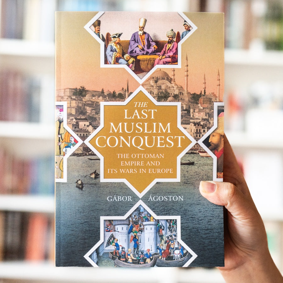 The Last Muslim Conquest: The Ottoman Empire and Its Wars in Europe、mySite、topwebapps