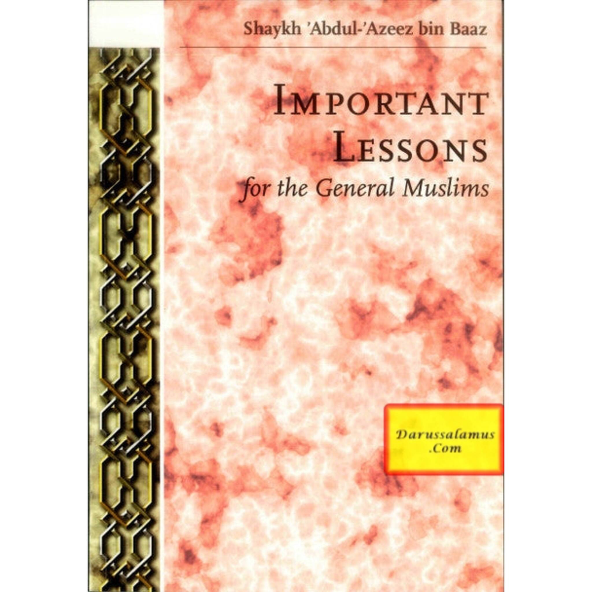 Important Lessons for the General Muslims By Shaykh Abdul Azeez bin Baaz、mySite、topwebapps