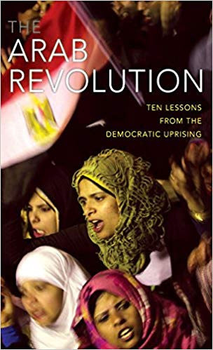 The Arab Revolution Ten Lessons from the Democratic Uprising、mySite、topwebapps