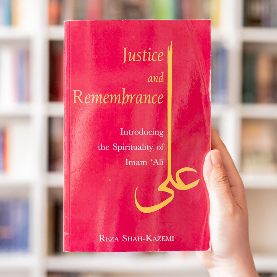 Justice and Remembrance: Introducing the Spirituality of Imam 'Ali、mySite、topwebapps