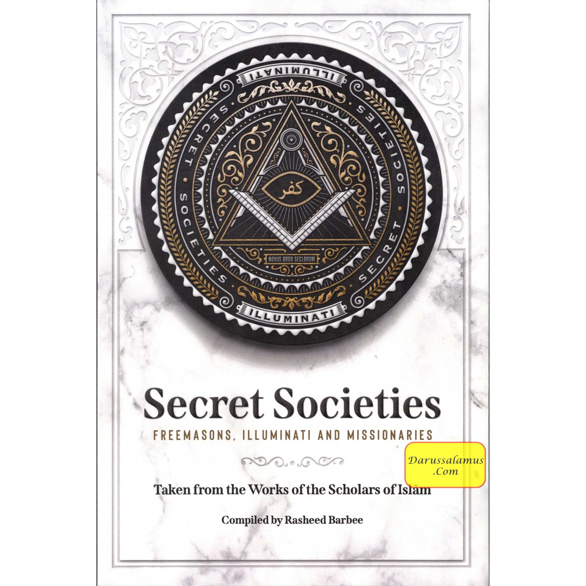 Secret Society (Freemasons, illuminati and Missionaries) By Rasheed Barbee、mySite、topwebapps