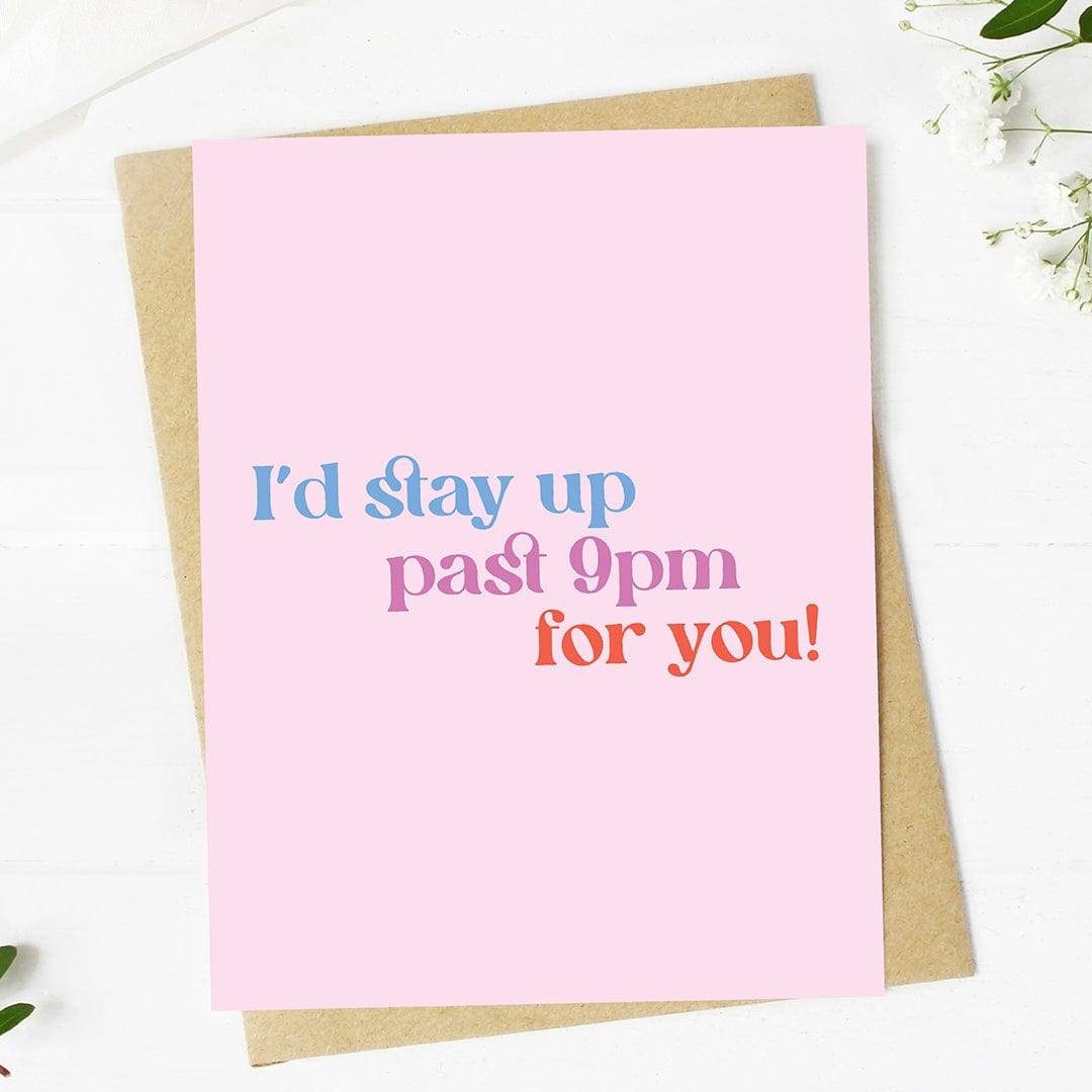  I'd stay up past 9pm for you! Valentine's Day Card、mySite、ghnorth