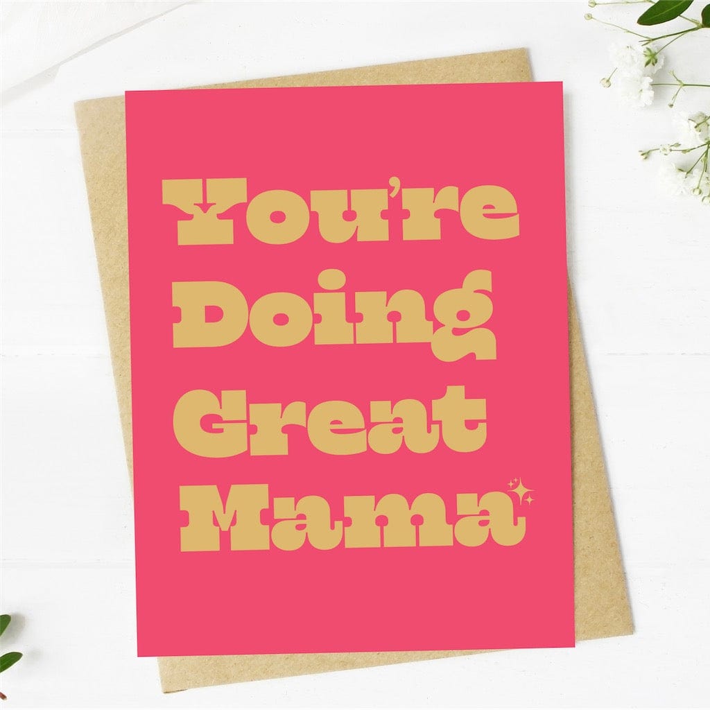  You're Doing Great Mama Greeting Card、mySite、ghnorth