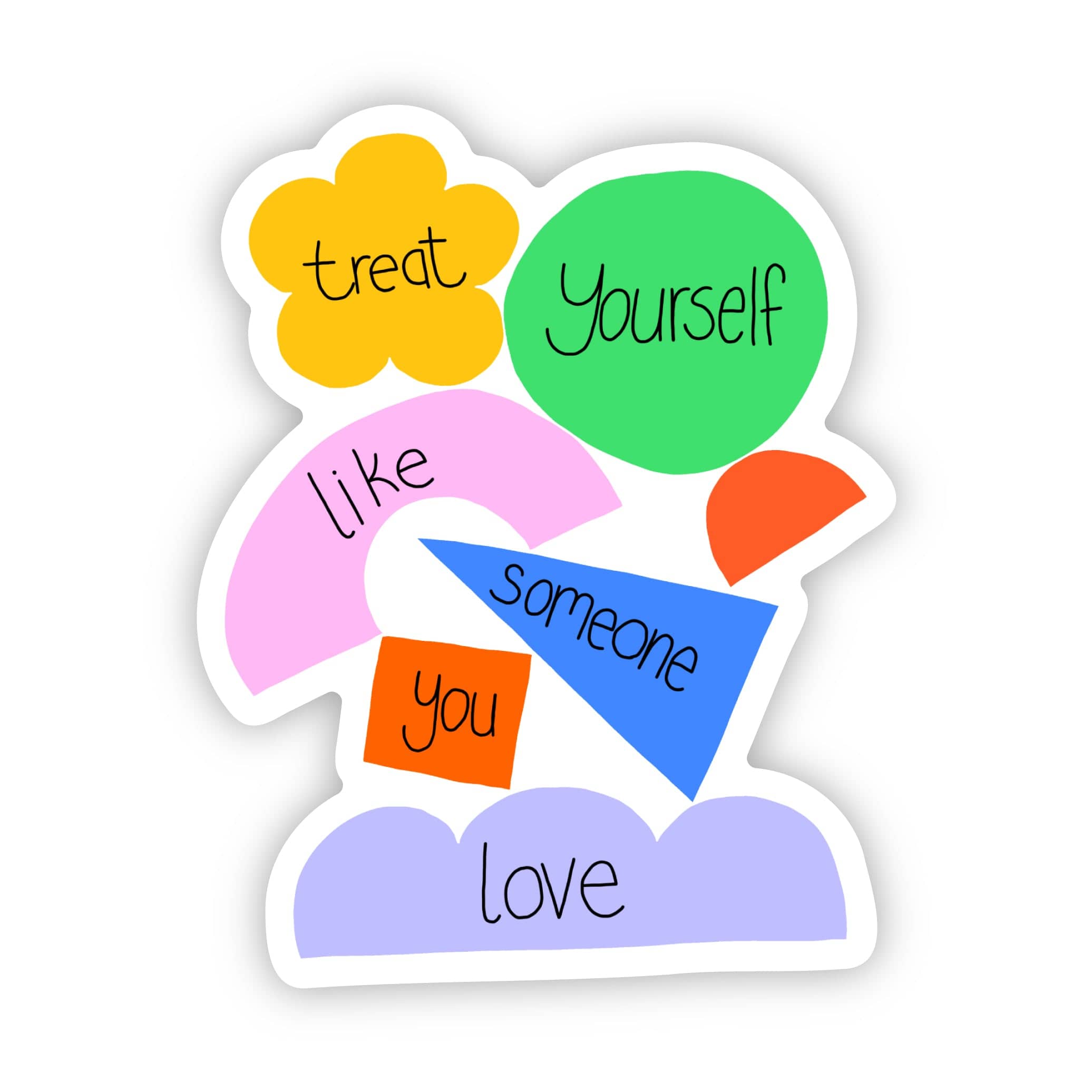  Treat yourself like someone you love abstract shapes sticker、mySite、ghnorth