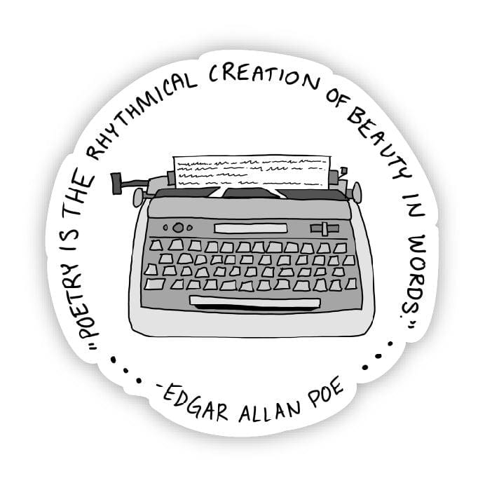  Poetry is the rhythmical creation of beauty in words grey typewriter (Edgar Allan Poe Sticker)、mySite、elrpsem3k