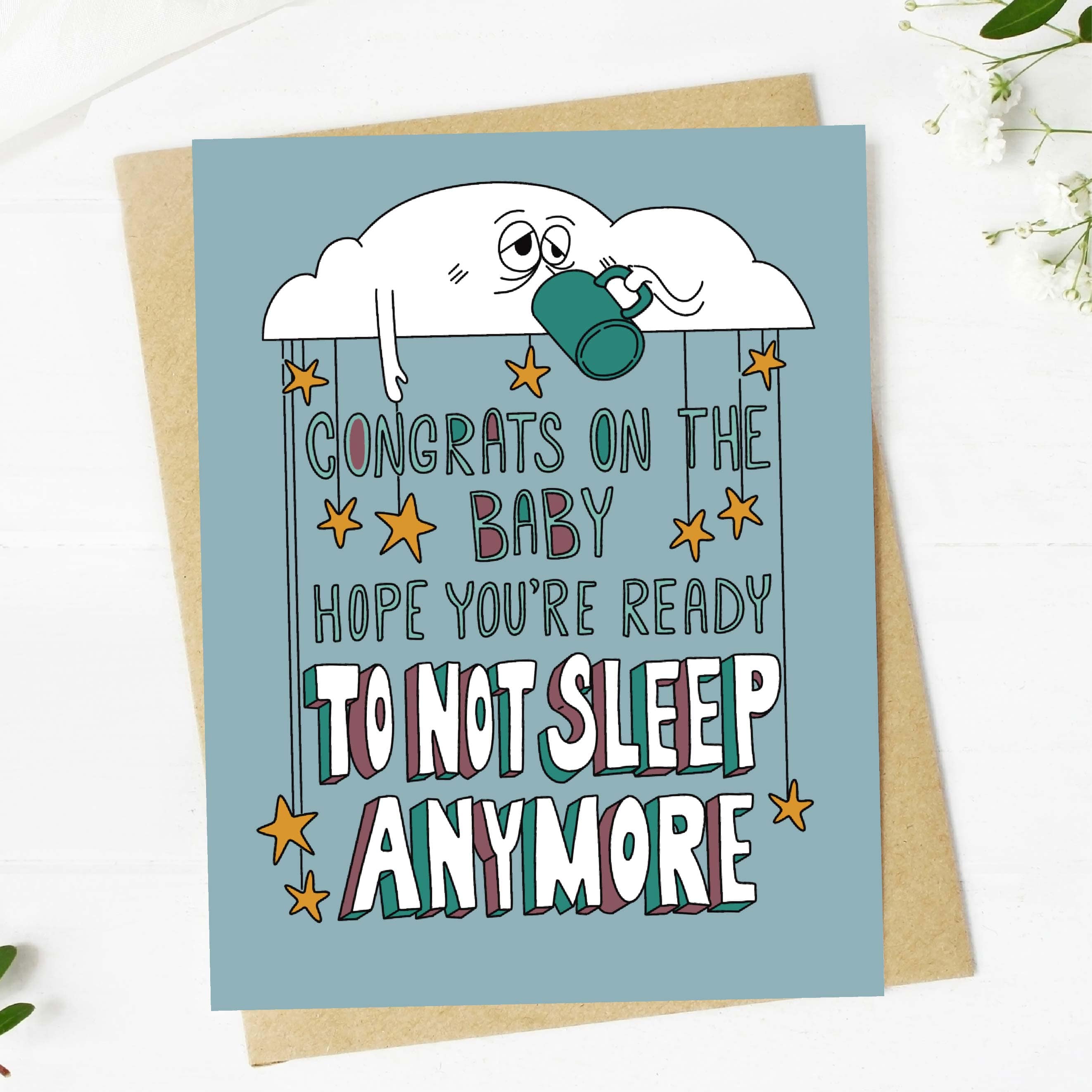  Hope you're ready to not sleep anymore New Baby Card、mySite、ghnorth