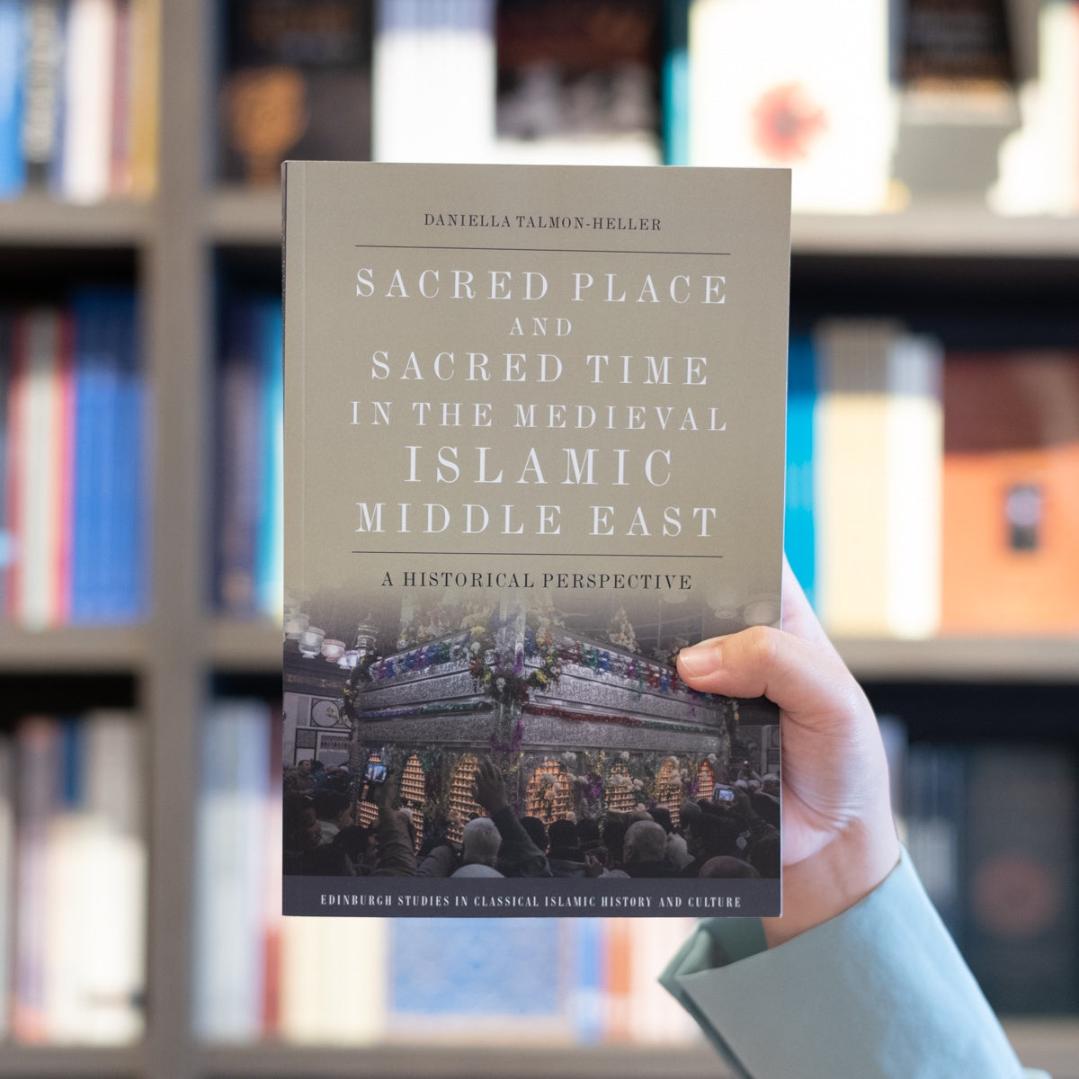 Sacred Place and Sacred Time in the Medieval Islamic Middle East: A Historical Perspective、mySite、topwebapps