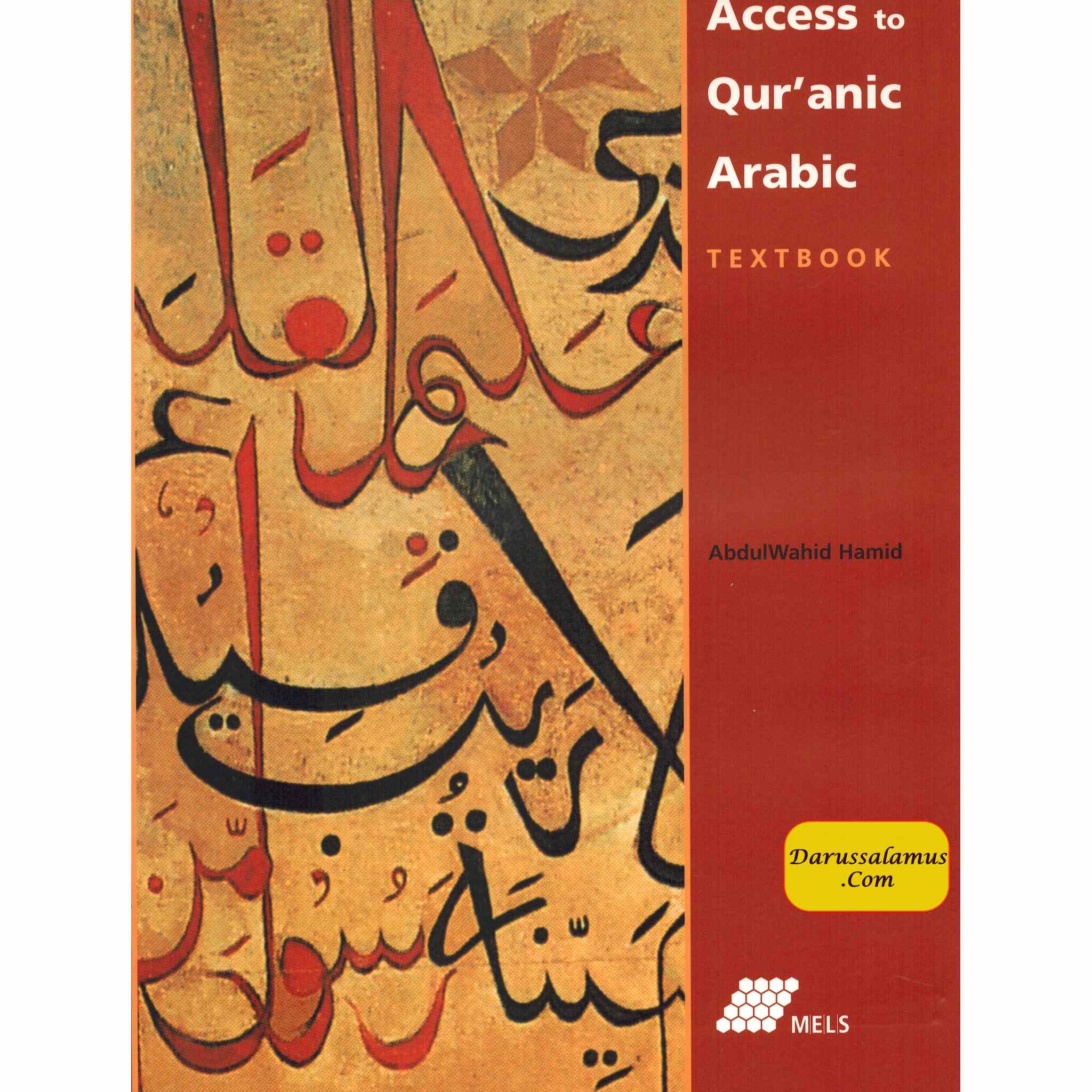 Access to Qur'anic Arabic (Textbook, Workbook, Selections) by Abdul Wahid Hamid (No Cd)、mySite、topwebapps