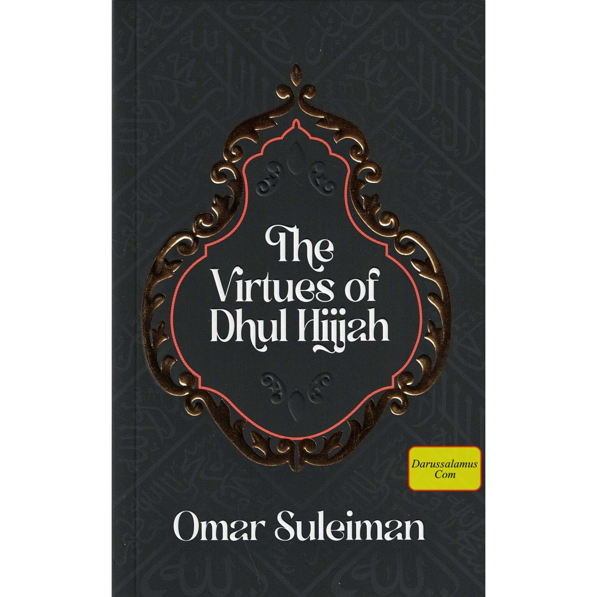 The Virtues of Dhul Hijjah by Omar Suleiman、mySite、topwebapps