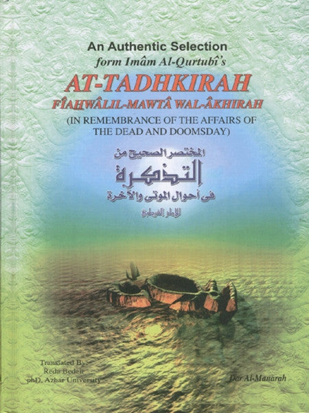 An Authentic Selection form Imam Al-Qurtubi's: At-Tadhkirah Fiahwalil-Mawta Wal-Akhirah、mySite、topwebapps