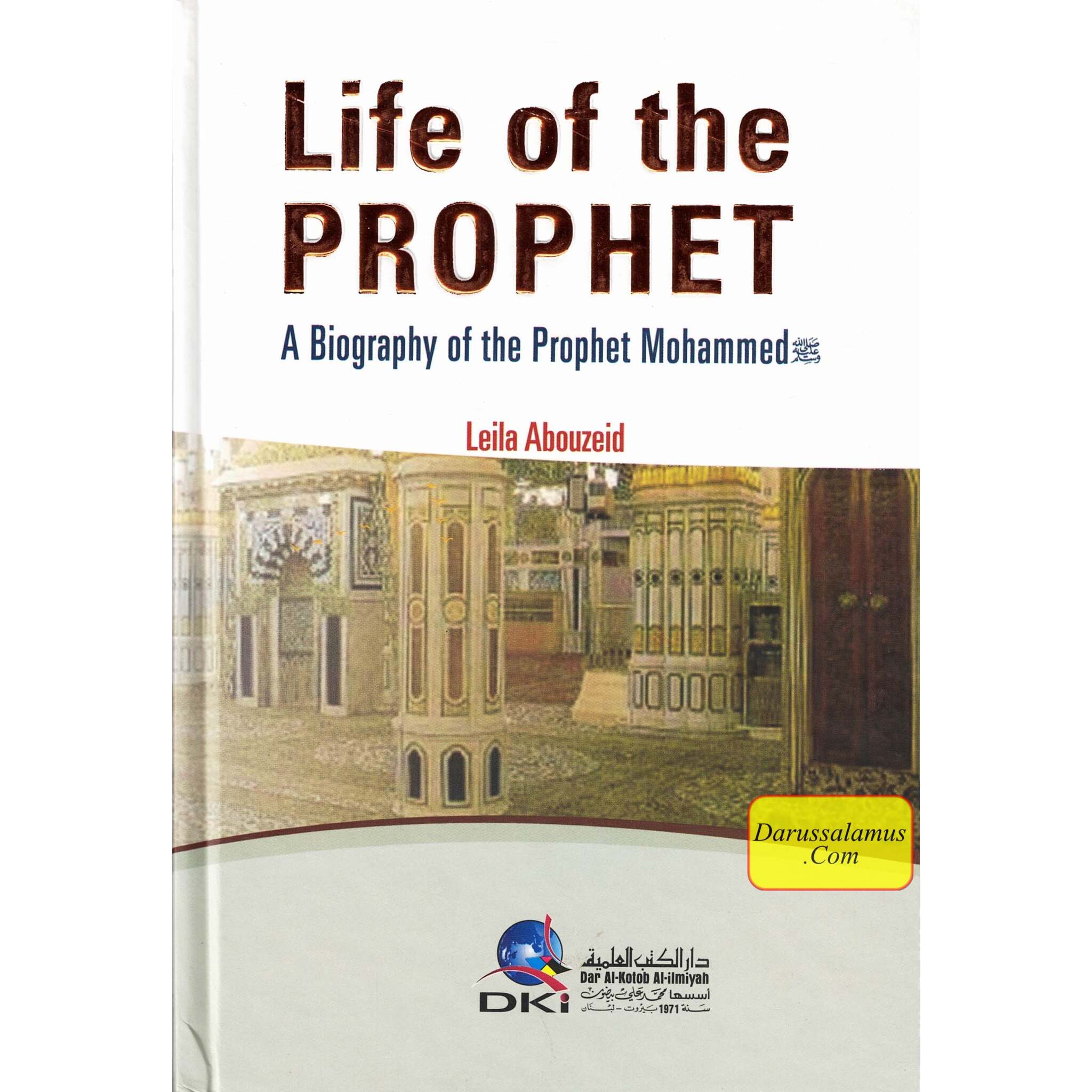 Life of the Prophet a Biography of Prophet Mahammad By Leila Abouzeid、mySite、topwebapps