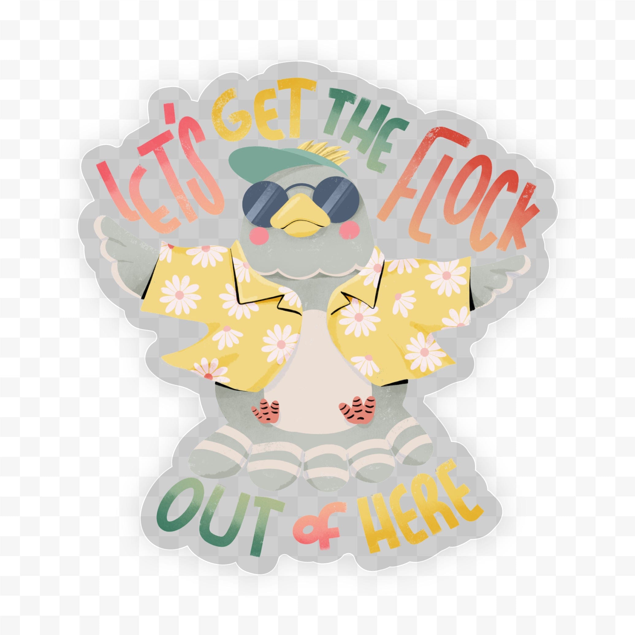  Let's Get The Flock Out Of Here Clear Sticker、mySite、elrpsem3k