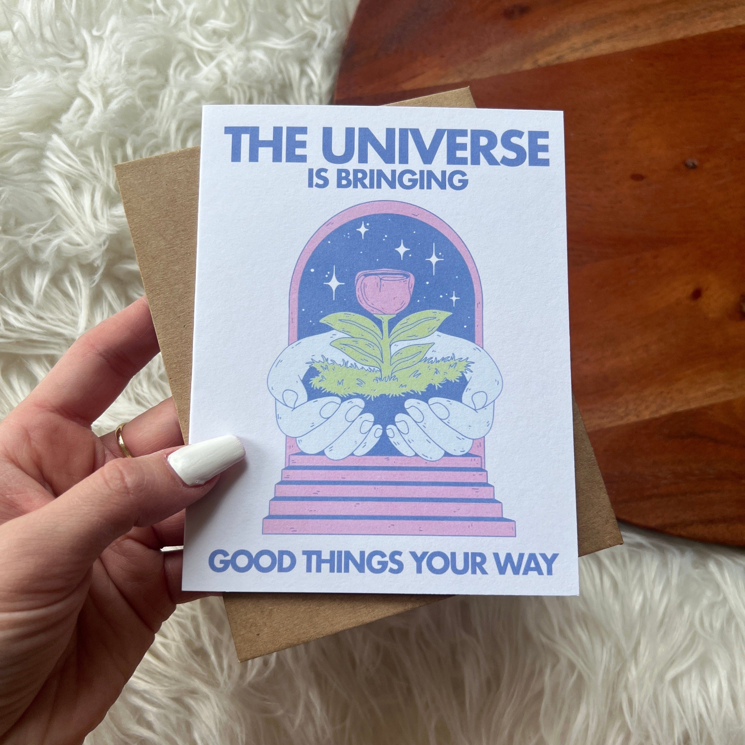  The Universe Is Bringing Good Things Your Way Greeting Card、mySite、elrpsem3k