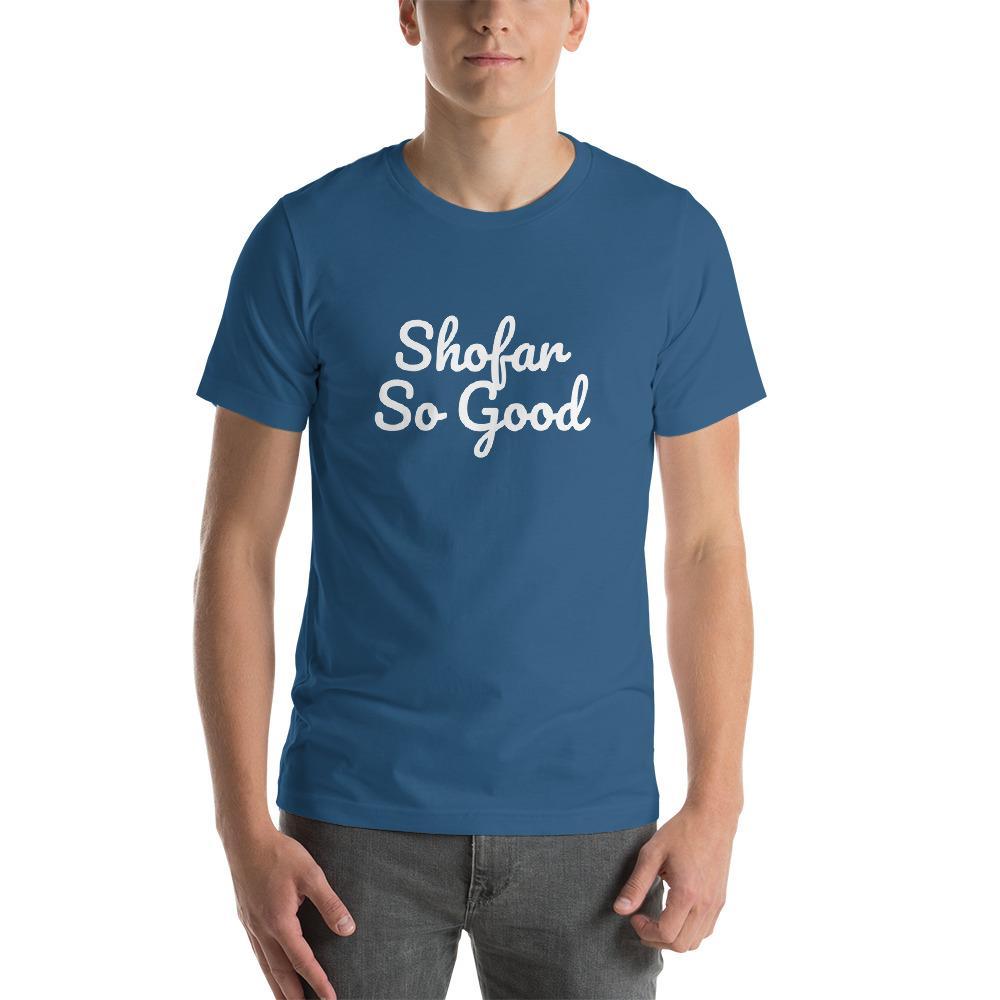 Shofar So Good Short-Sleeve Unisex T-Shirt - (Choice of Colors) - (Sizes XS - 4XL)、mySite、topwebapps