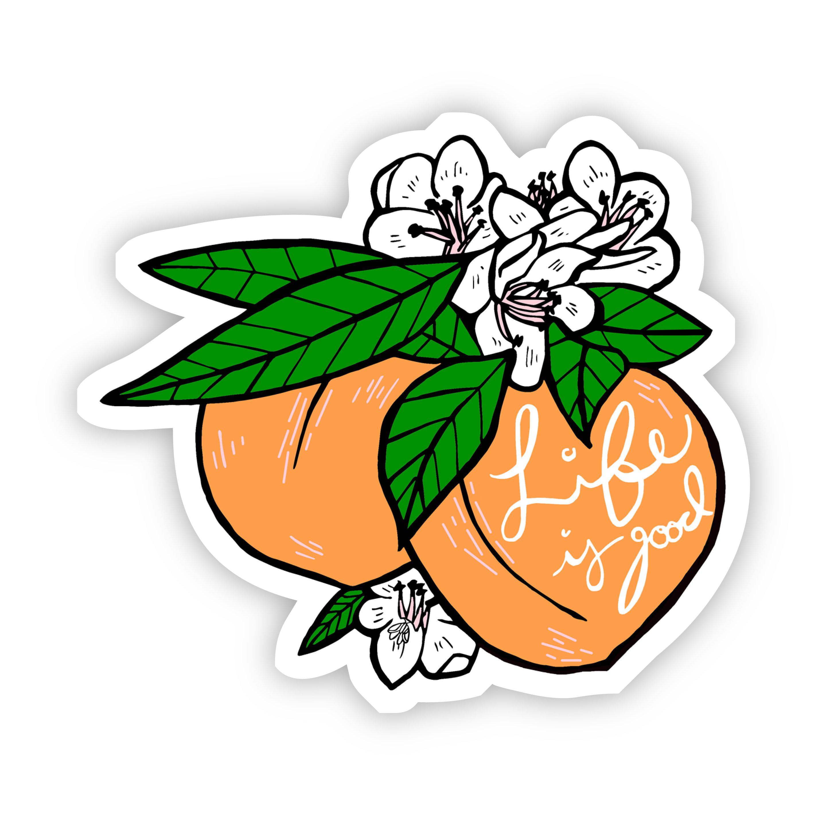  Life is Good Peach Sticker、mySite、elrpsem3k