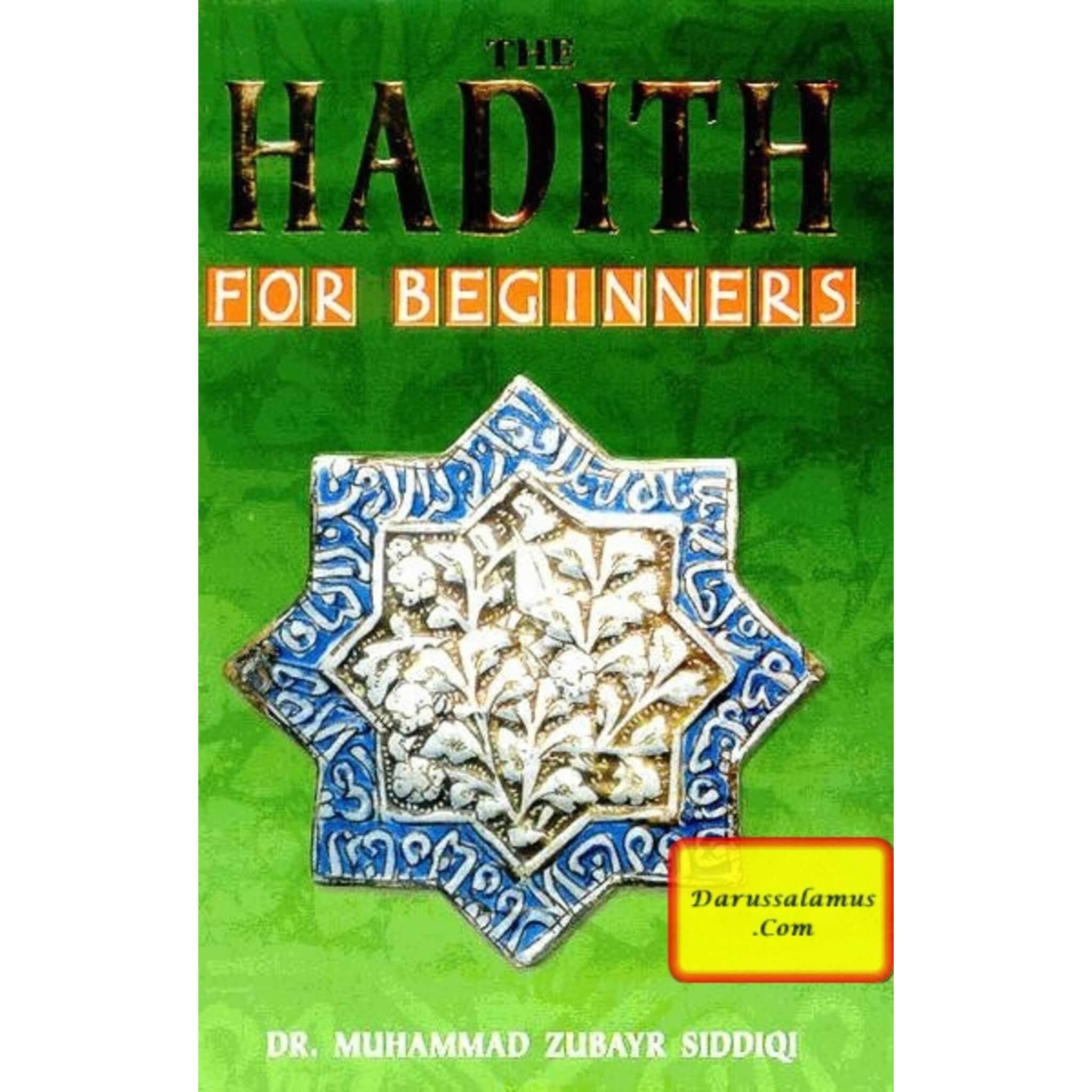 The Hadith for Beginners By Muhammad Zubayr Siddiqi、mySite、topwebapps