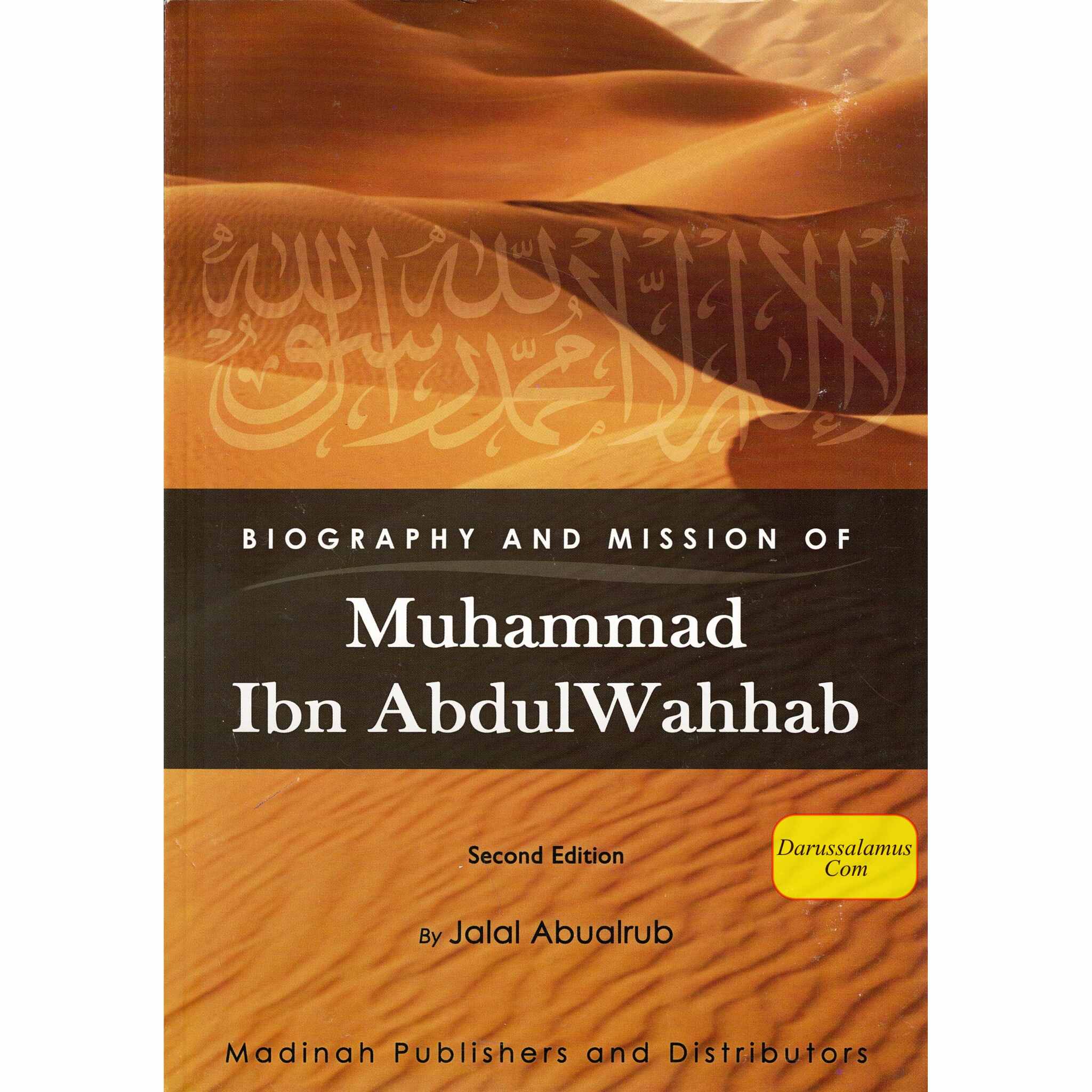 Biography and Mission of Muhammad Ibn Abdul Wahhab By Jalal Abualrub、mySite、topwebapps
