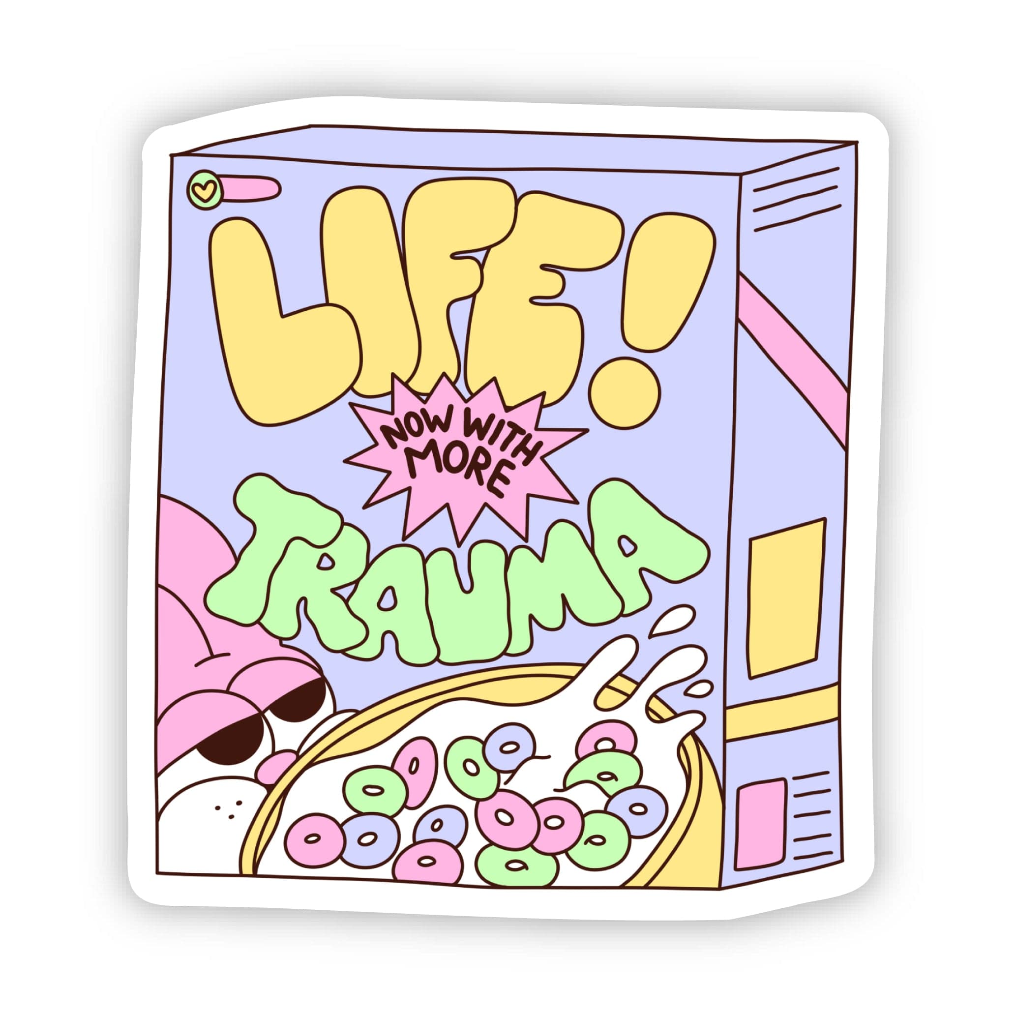  Life, Now With More Trauma Funny Sticker、mySite、ghnorth