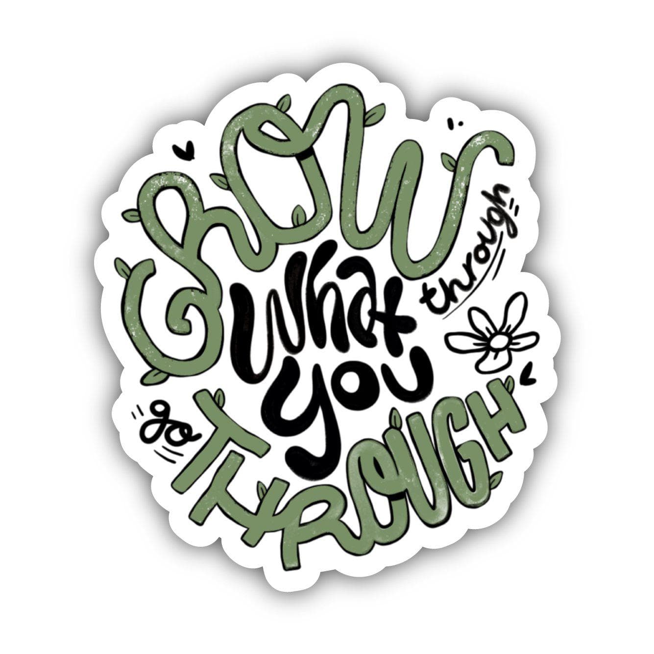  Grow What You Go Through Nature - Positivity Sticker、mySite、ghnorth