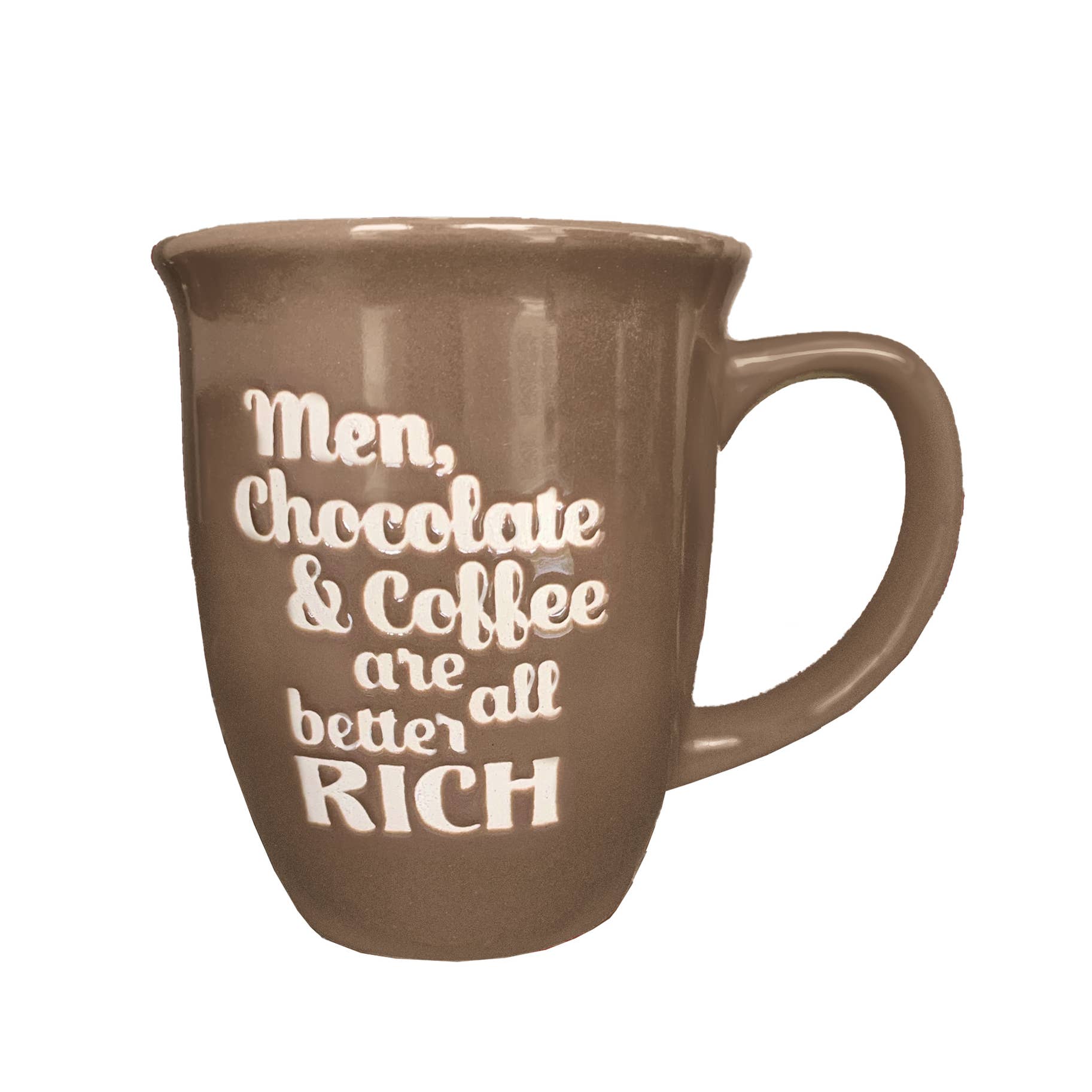 Men, Chocolate & Coffee Are All Better Rich, Warm Gray *、mySite、g9winljtr