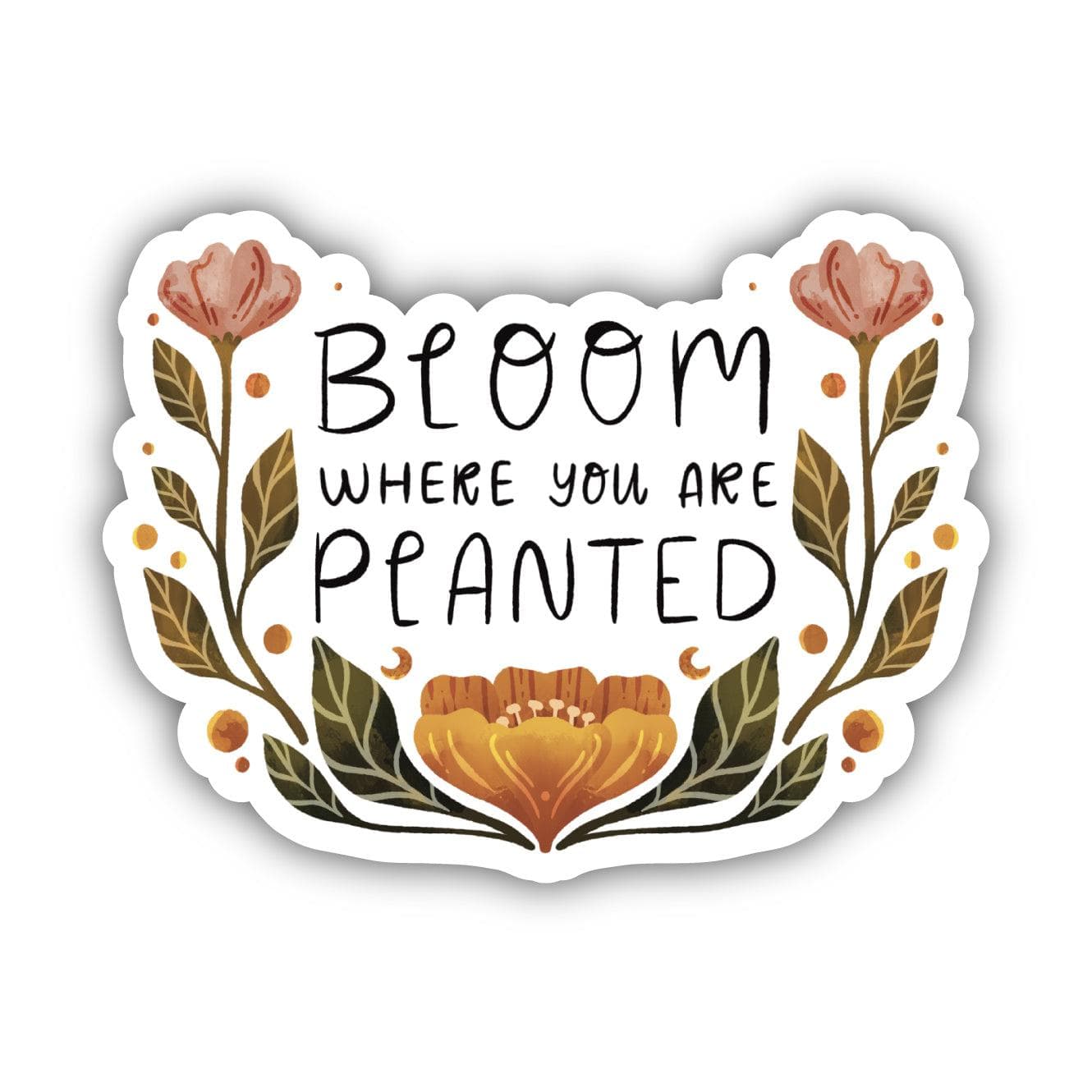  Bloom Where You Are Planted Floral Sticker、mySite、ghnorth