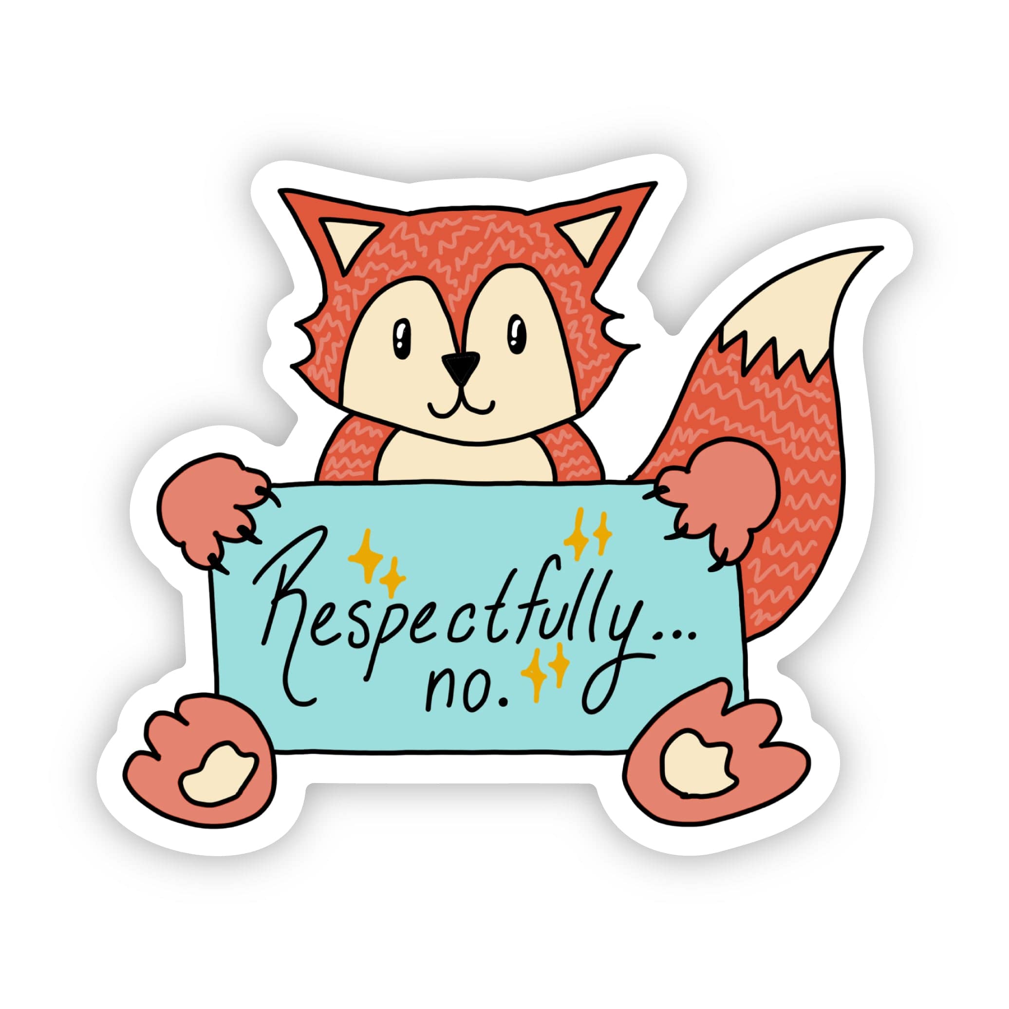  Respectfully... No. Fox Sticker、mySite、ghnorth