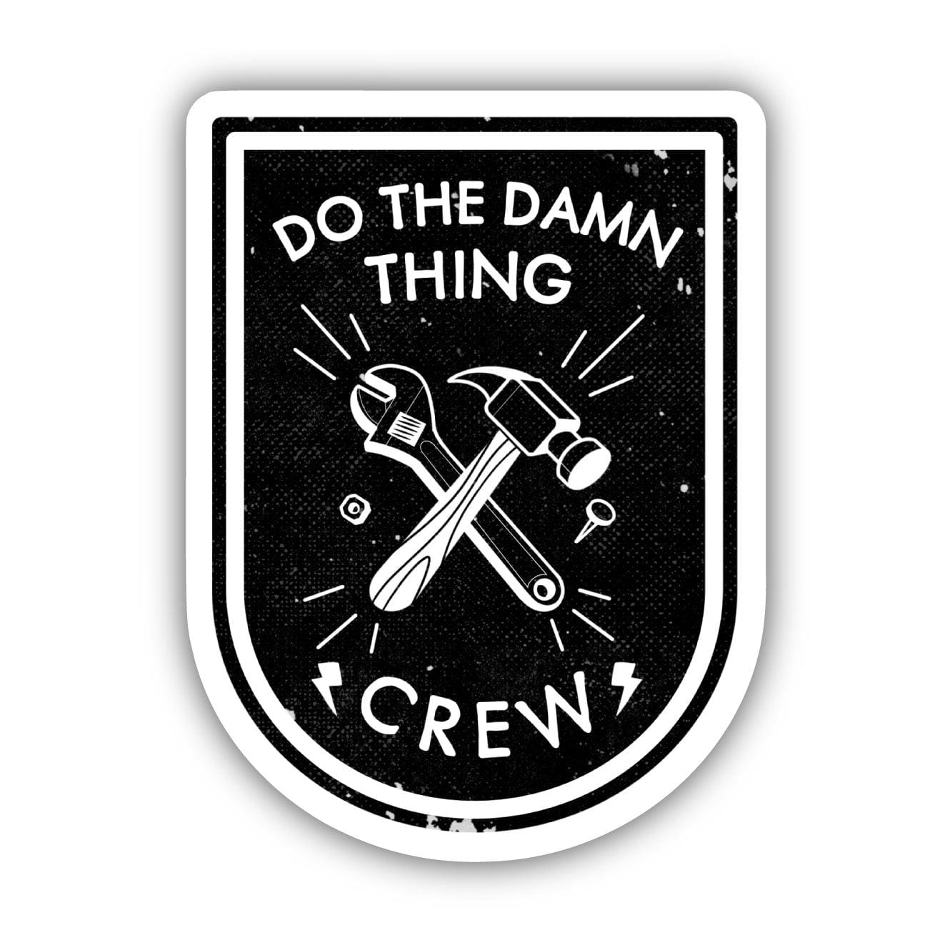  Do The Damn Thing Crew Sticker - Black、mySite、elrpsem3k