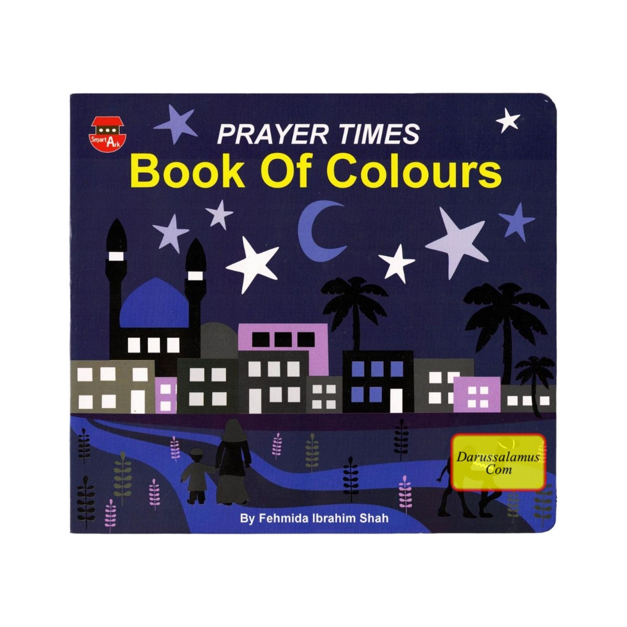 Prayer Times Book of Colours By Fehmida Ibrahim Shah、mySite、topwebapps