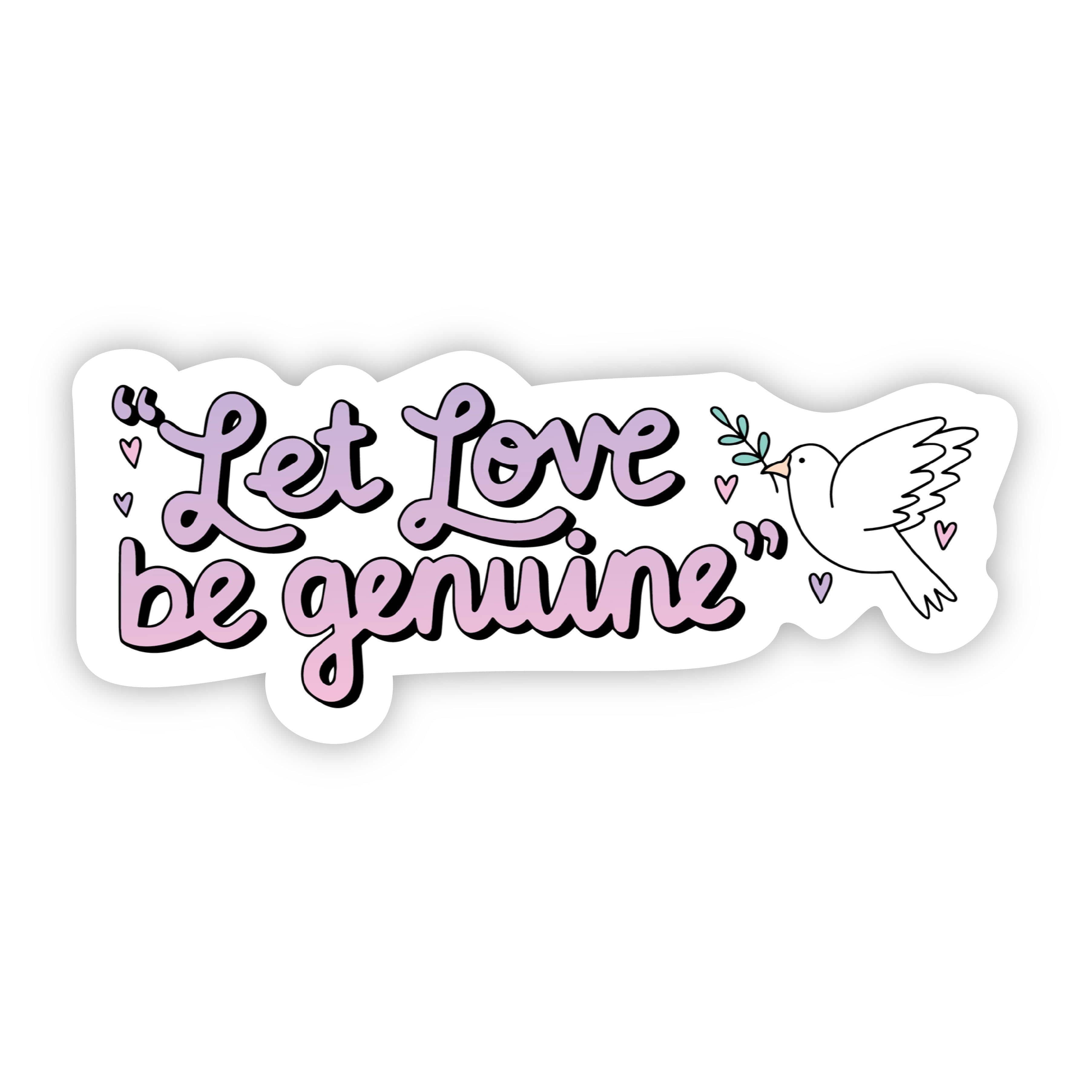  Let Love be genuine sticker、mySite、elrpsem3k