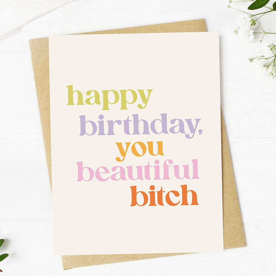  Happy Birthday You Beautiful Bitch Funny Birthday Card、mySite、ghnorth