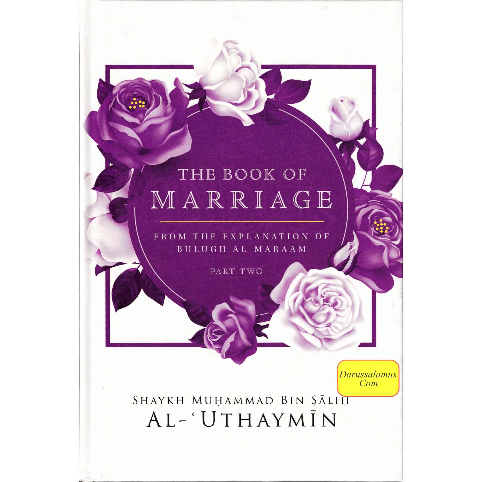 The Book Of Marriage From The Explanation Of Bulugh Al-Maraam Part 2、mySite、topwebapps