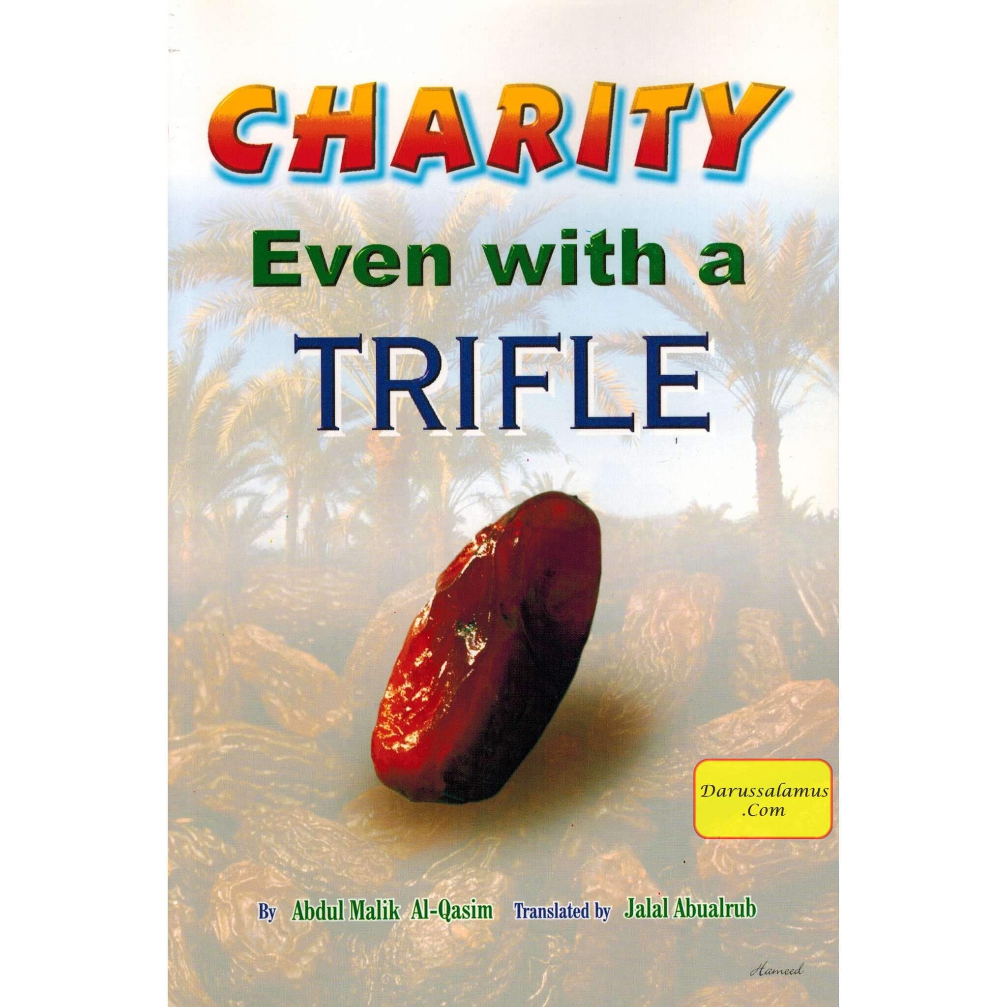 Charity even with a Trifle By Abdul Malik Al-Qasim、mySite、topwebapps