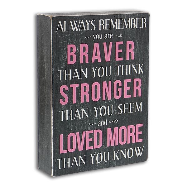 Always Remember You Are Braver Box Sign、mySite、g9winljtr