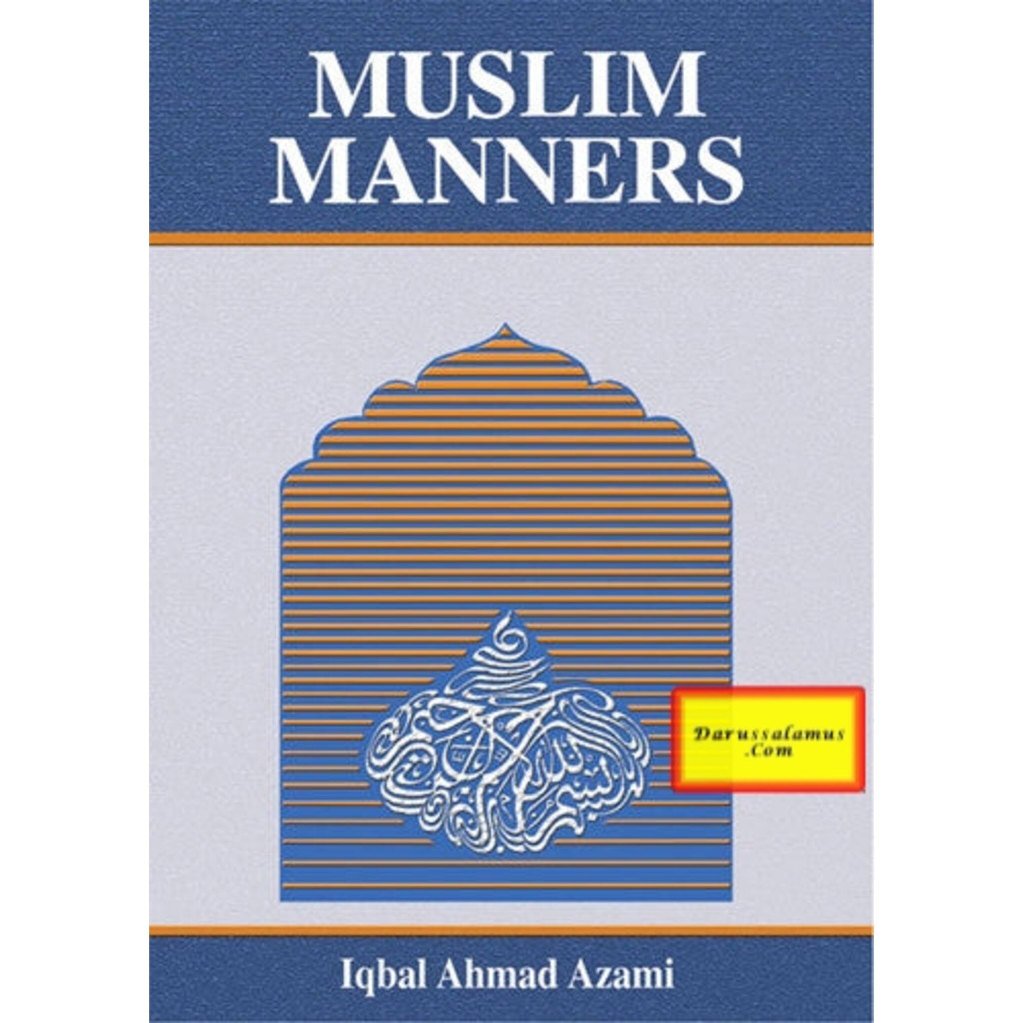 Muslim Manners By Iqbal Ahmad Azami、mySite、topwebapps